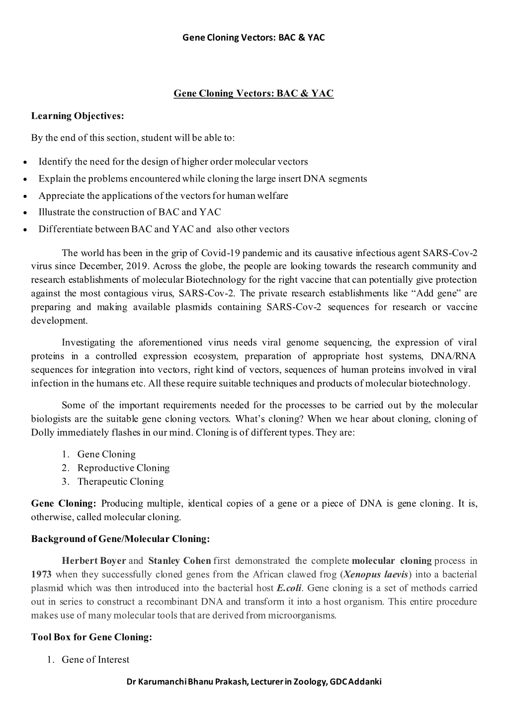 Gene Cloning Vectors: BAC & YAC Learning Objectives: by the End of This Section, Student Will Be Able To