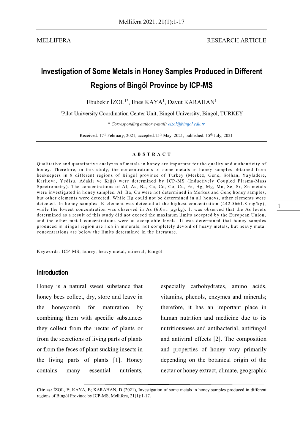 Investigation of Some Metals in Honey Samples Produced in Different Regions of Bingöl Province by ICP-MS