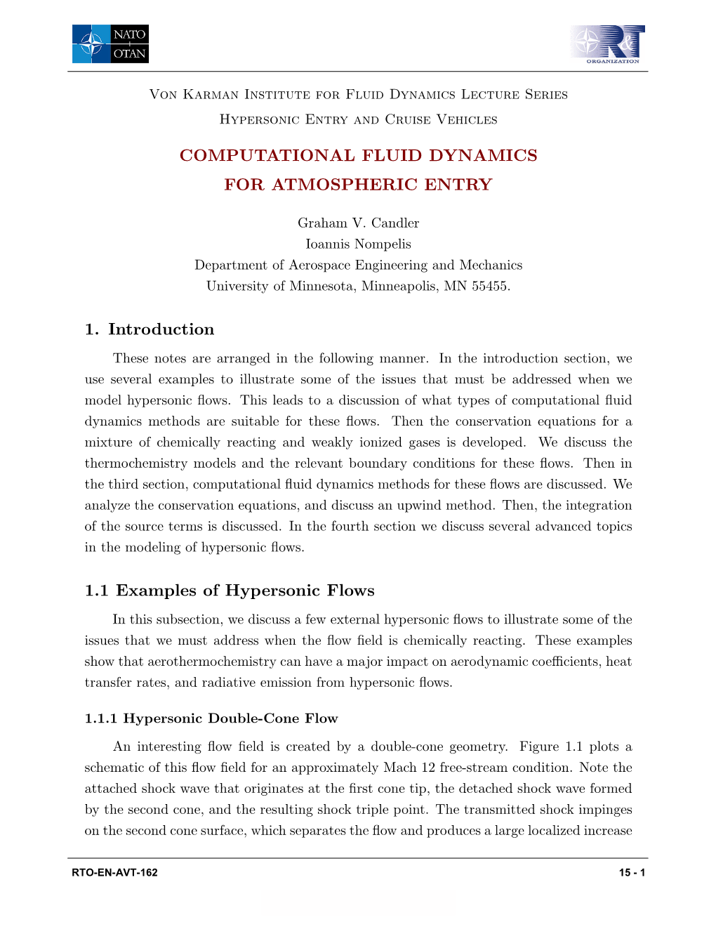 COMPUTATIONAL FLUID DYNAMICS for ATMOSPHERIC ENTRY 1. Introduction 1.1 Examples of Hypersonic Flows