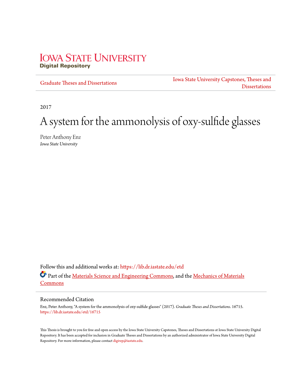 A System for the Ammonolysis of Oxy-Sulfide Glasses Peter Anthony Enz Iowa State University