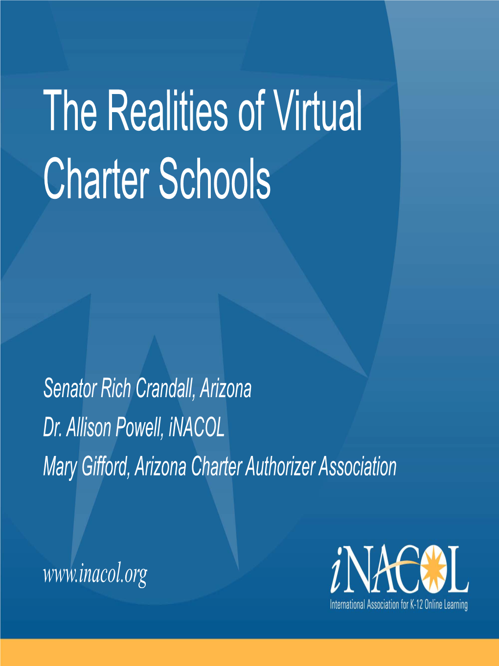 Th R Liti F Vi T L the Realities of Virtual Charter Schools