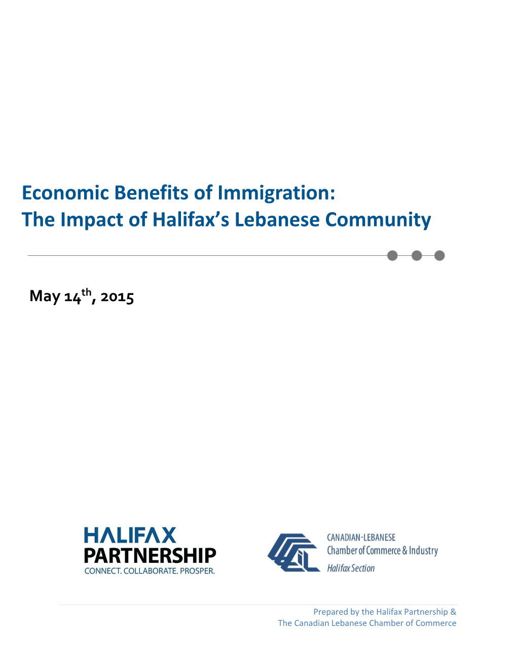 Economic Benefits of Immigration: the Impact of Halifax's Lebanese