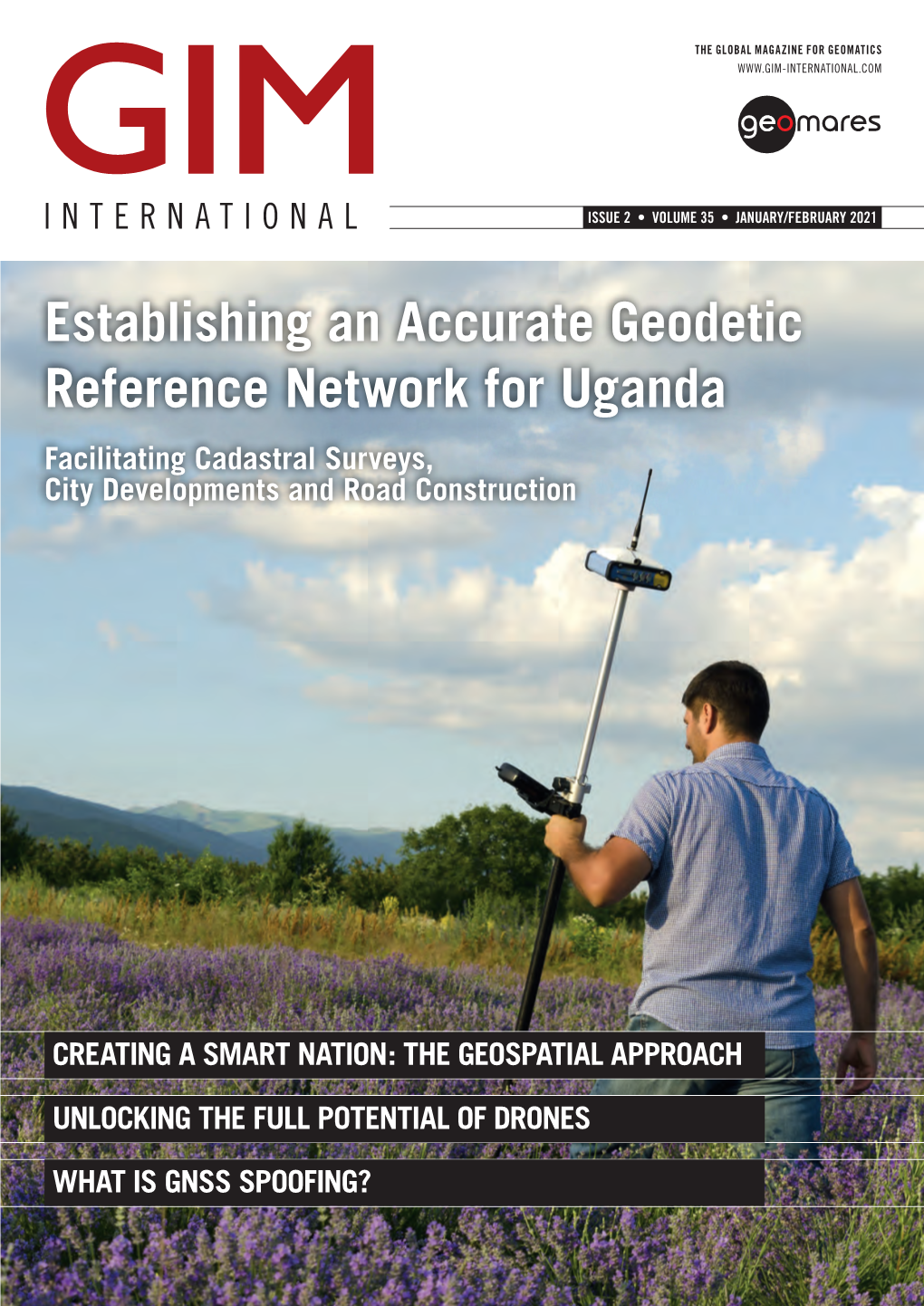 Establishing an Accurate Geodetic Reference Network for Uganda Facilitating Cadastral Surveys, City Developments and Road Construction