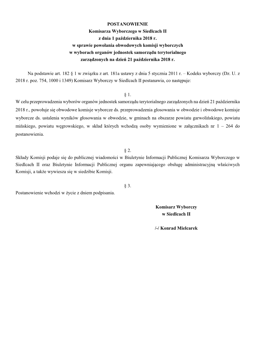 POSTANOWIENIE Komisarza Wyborczego W Siedlcach II Z Dnia 1 Października 2018 R. W Sprawie Powołania Obwodowych Komisji Wyborcz