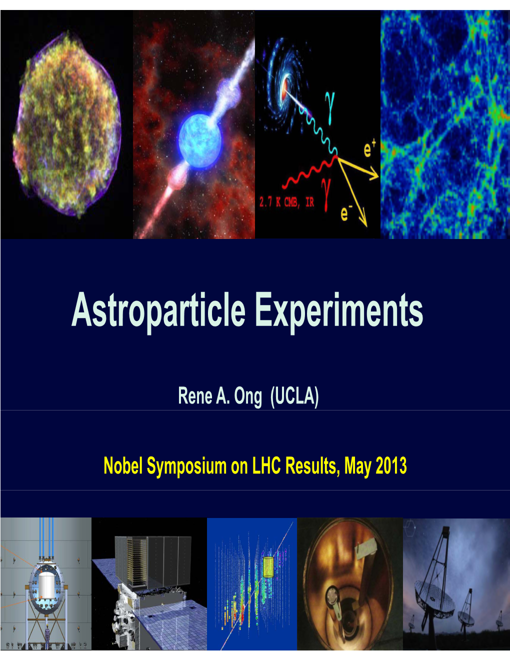Astroparticle Experiments