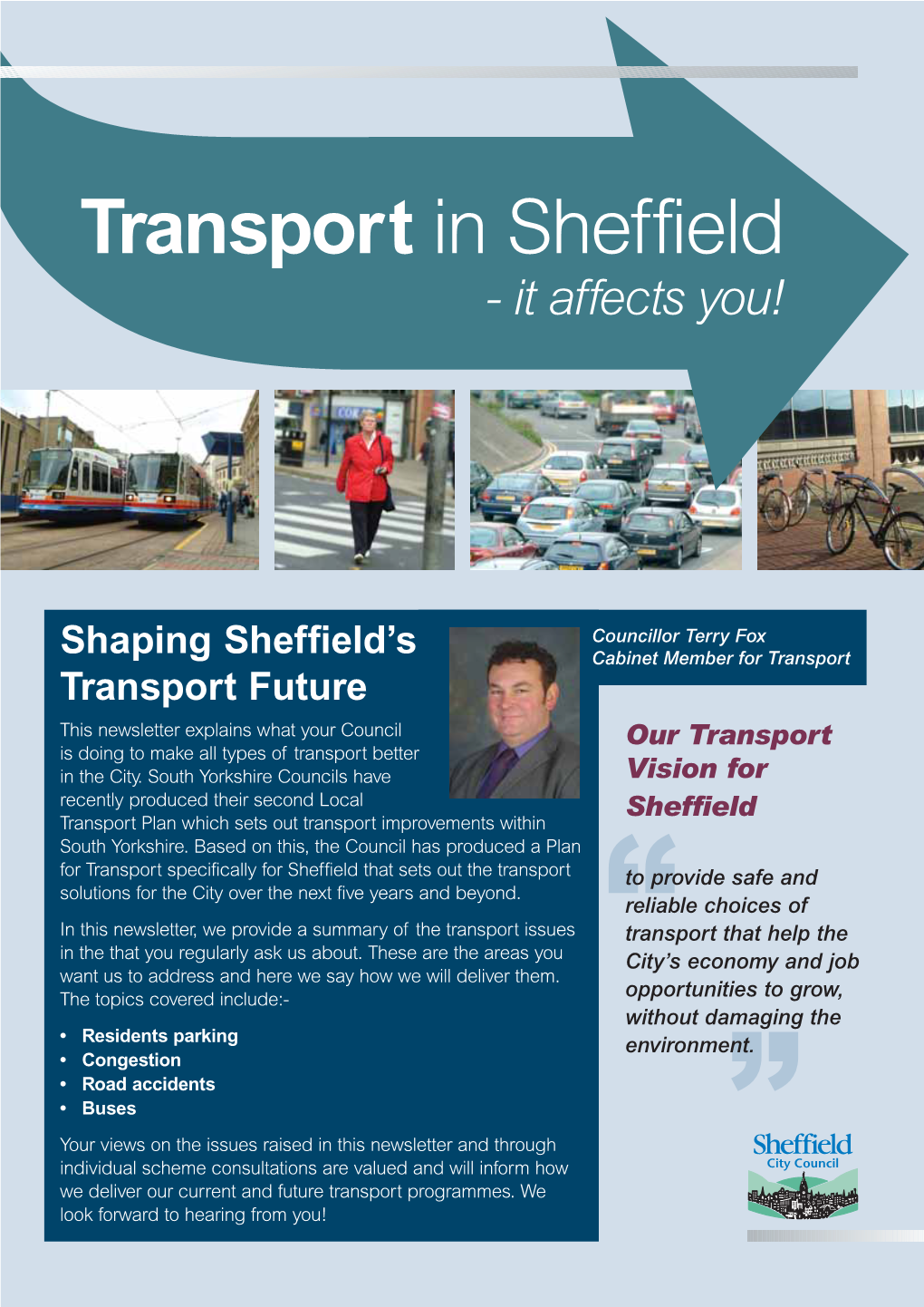 Transport in Sheffield - It Affects You!