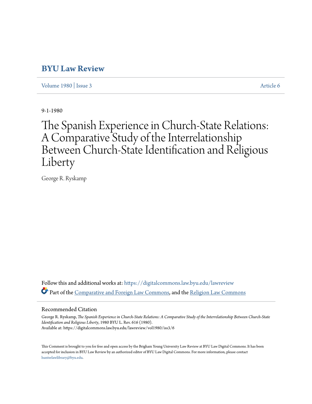 The Spanish Experience in Church-State Relations: a Comparative Study of the Interrelationship Between Church-State Identification and Religious Liberty, 1980 BYU L