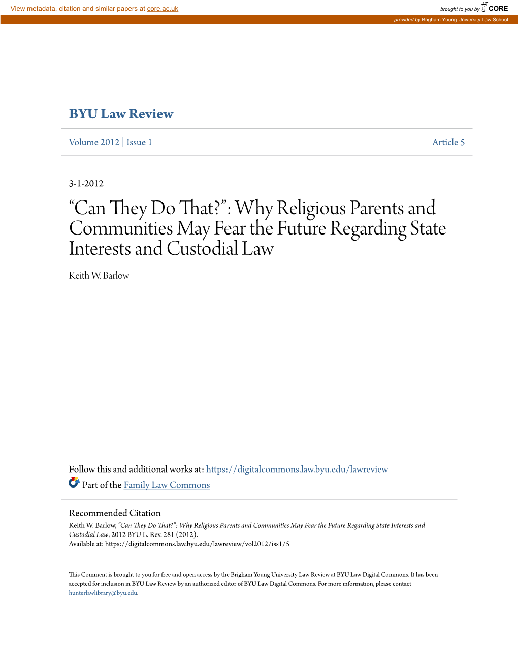 Why Religious Parents and Communities May Fear the Future Regarding State Interests and Custodial Law Keith W