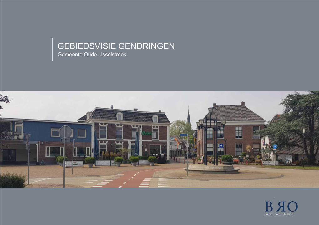 GEBIEDSVISIE GENDRINGEN Gemeente Oude Ijsselstreek BRO Boxtel