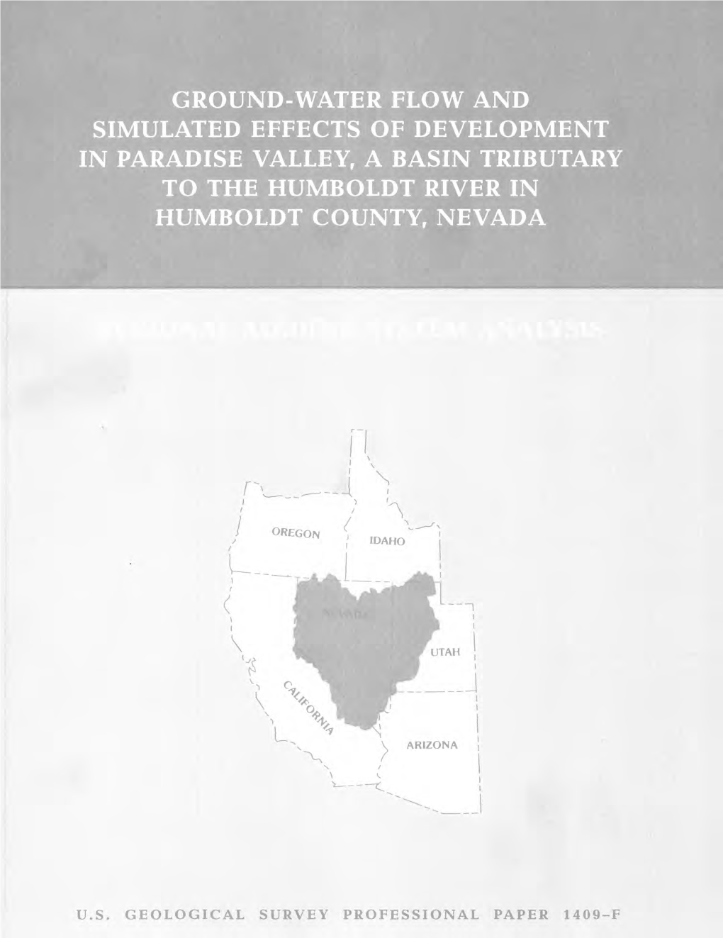 Ground-Water Flow and Simulated Effects of Development in Paradise Valley, a Basin Tributary to the Humboldt River in Humboldt County, Nevada