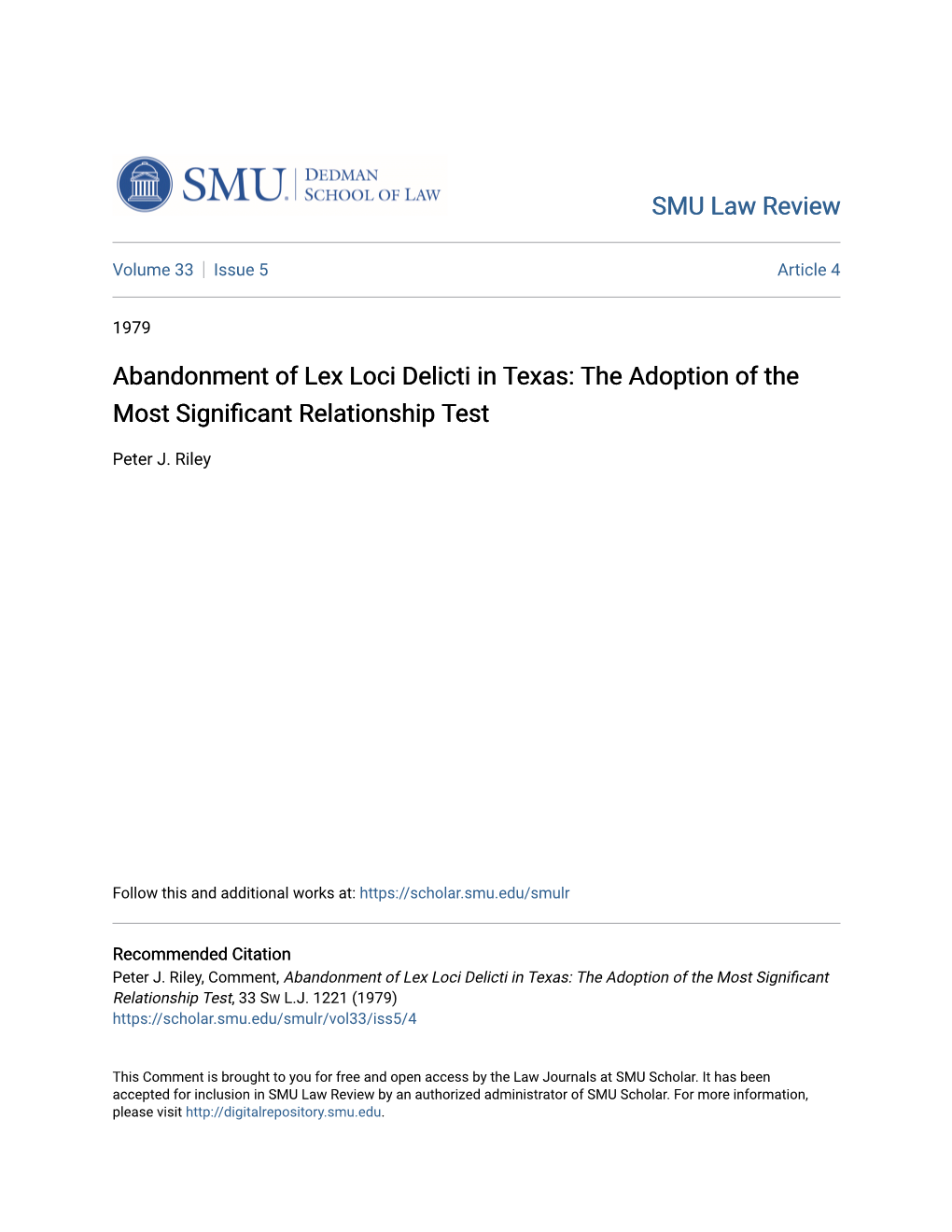 Abandonment of Lex Loci Delicti in Texas: the Adoption of the Most Significant Relationship Estt