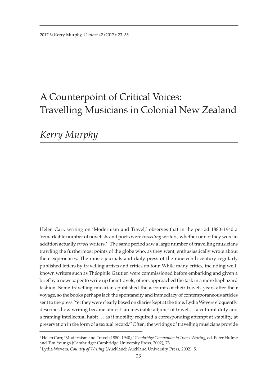 Travelling Musicians in Colonial New Zealand Kerry Murphy