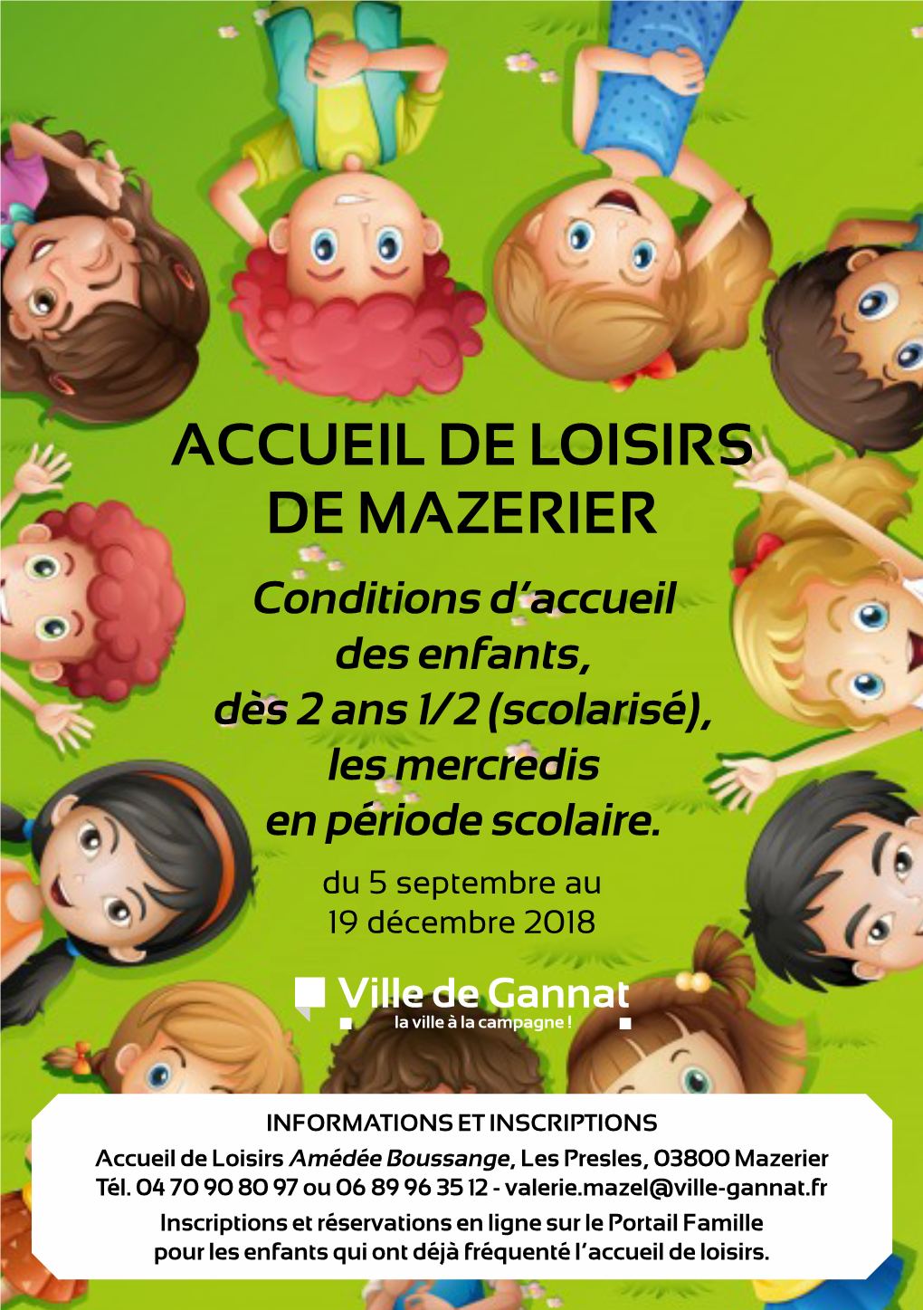 ACCUEIL DE LOISIRS DE MAZERIER Conditions D’Accueil Des Enfants, Dès 2 Ans 1/2 (Scolarisé), Les Mercredis En Période Scolaire