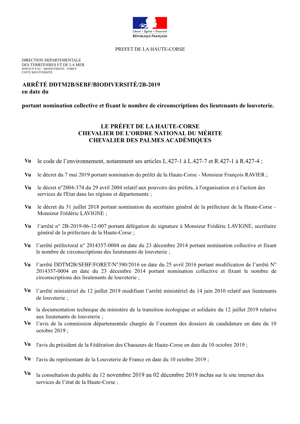 ARRÊTÉ DDTM2B/SEBF/BIODIVERSITÉ/2B-2019 En Date Du Portant Nomination Collective Et Fixant Le Nombre De Circonscriptions Des Lieutenants De Louveterie
