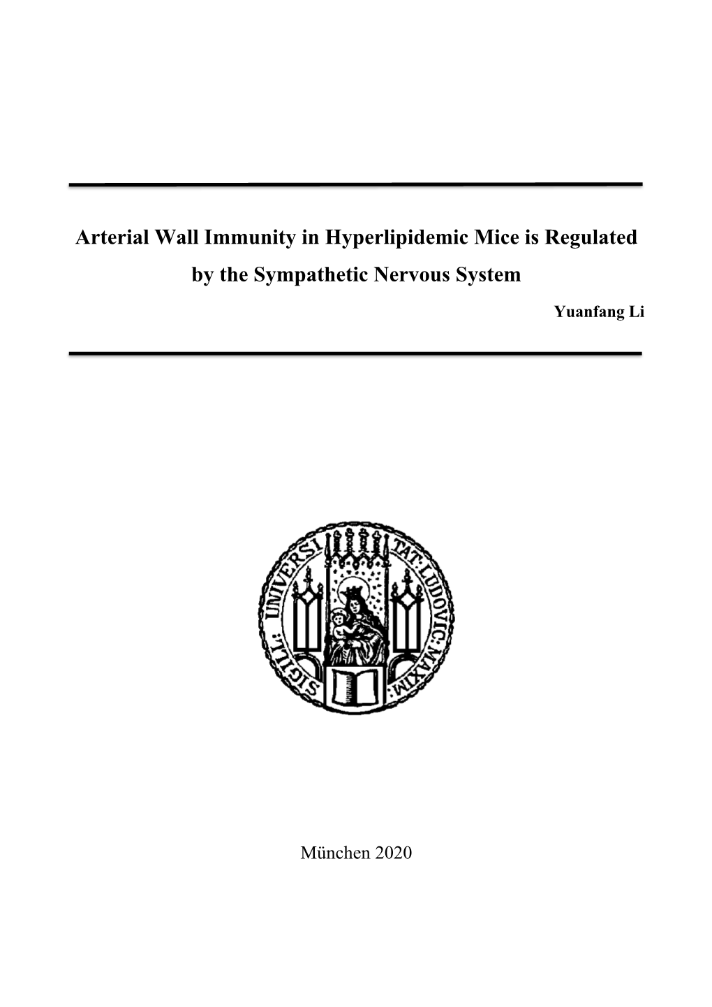 Arterial Wall Immunity in Hyperlipidemic Mice Is Regulated by the Sympathetic Nervous System