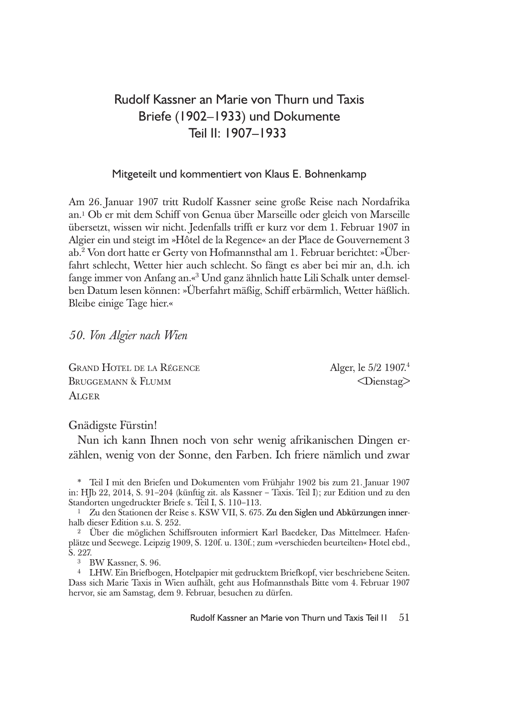 Rudolf Kass Ner an Marie Von Thurn Und Taxis Briefe (1902–1933) Und Dokumente Teil II: 1907–19331
