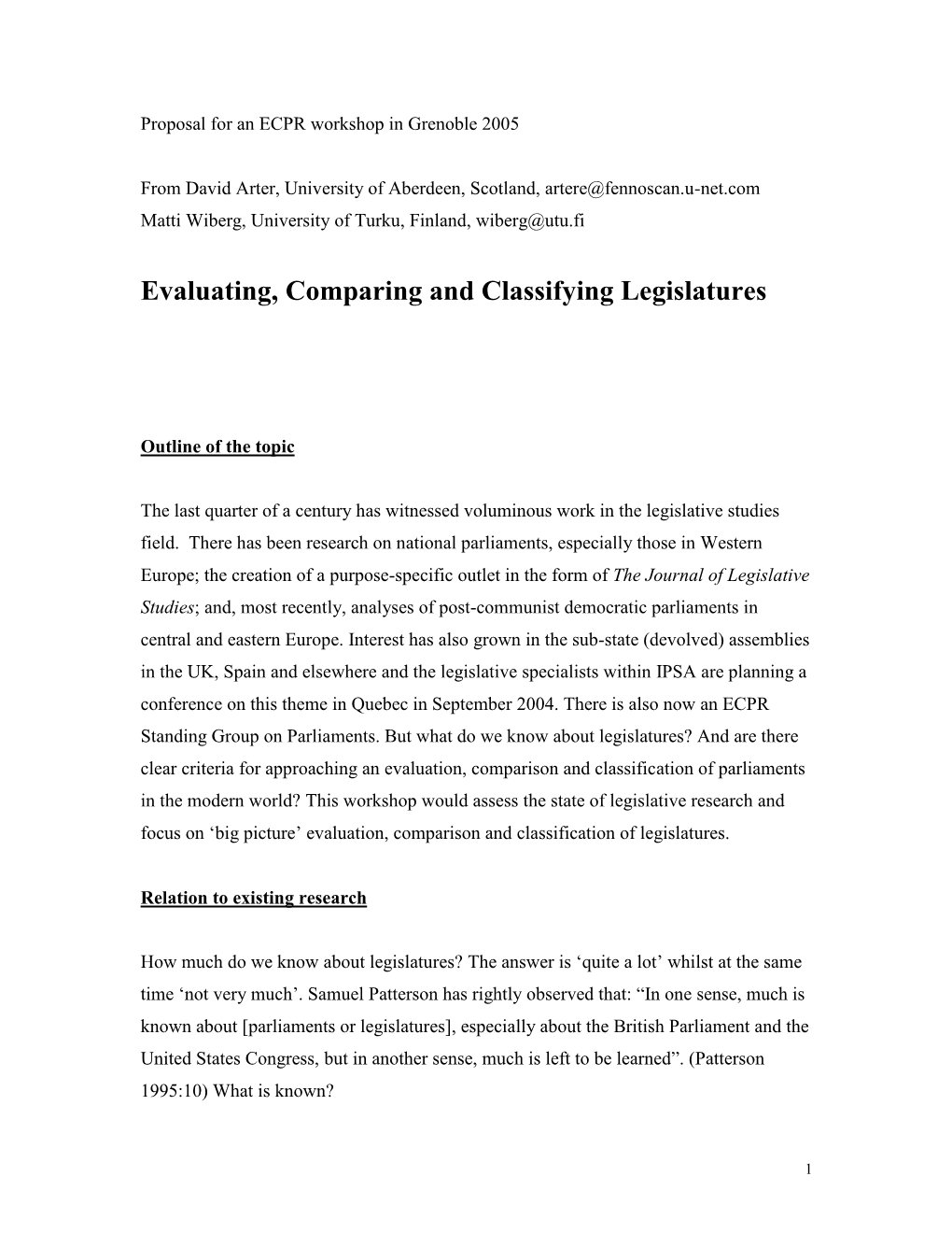 Evaluating, Comparing and Classifying Legislatures