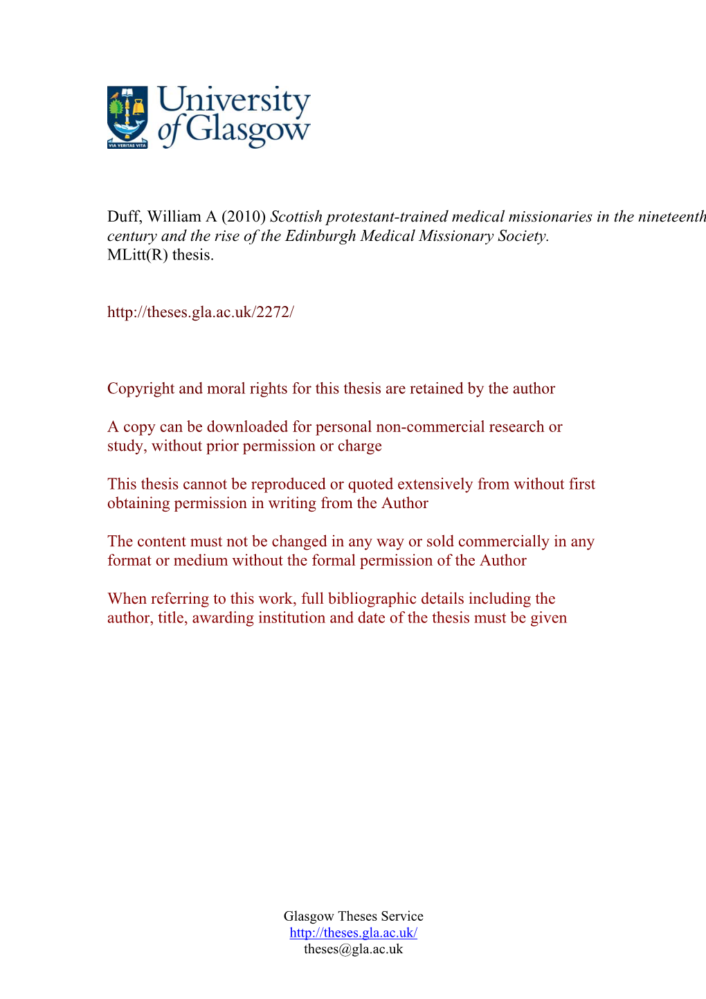 Duff, William a (2010) Scottish Protestant-Trained Medical Missionaries in the Nineteenth Century and the Rise of the Edinburgh Medical Missionary Society