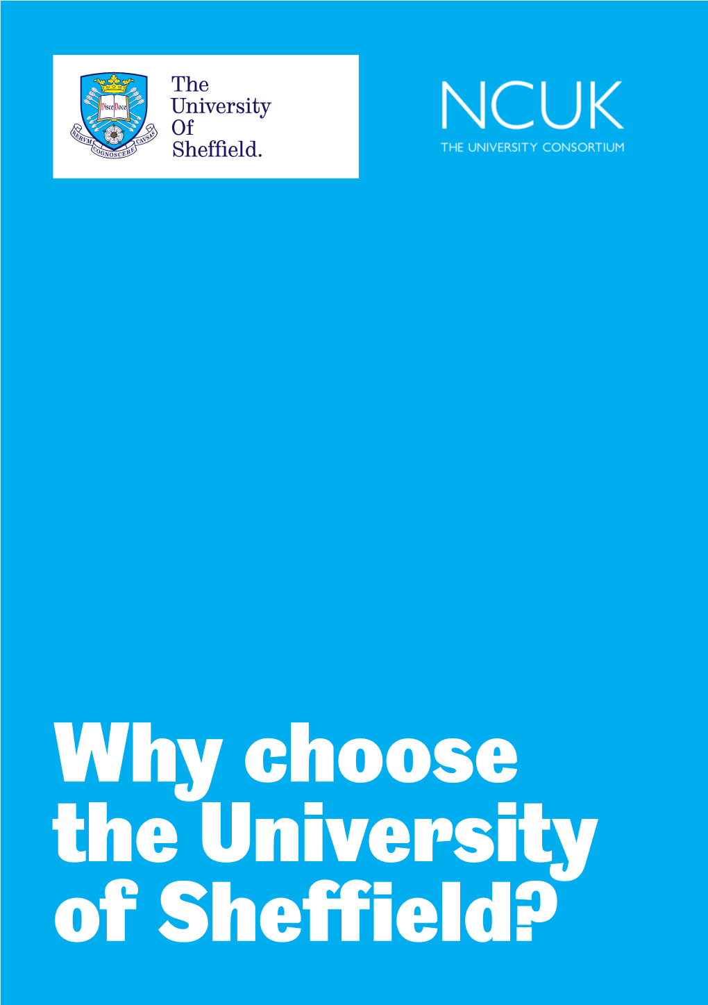 Why Choose the University of Sheffield? T Allen Court - One of Our