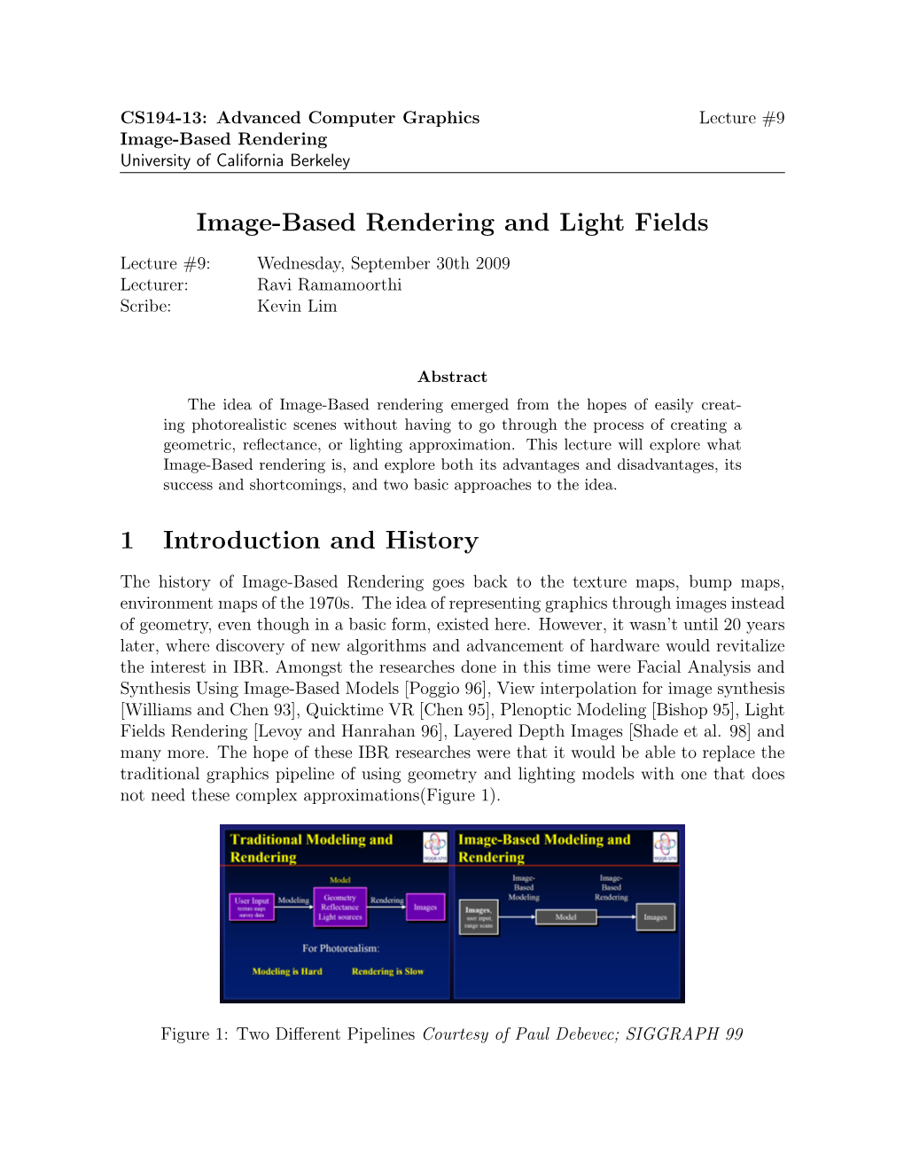 Image-Based Rendering and Light Fields 1 Introduction and History