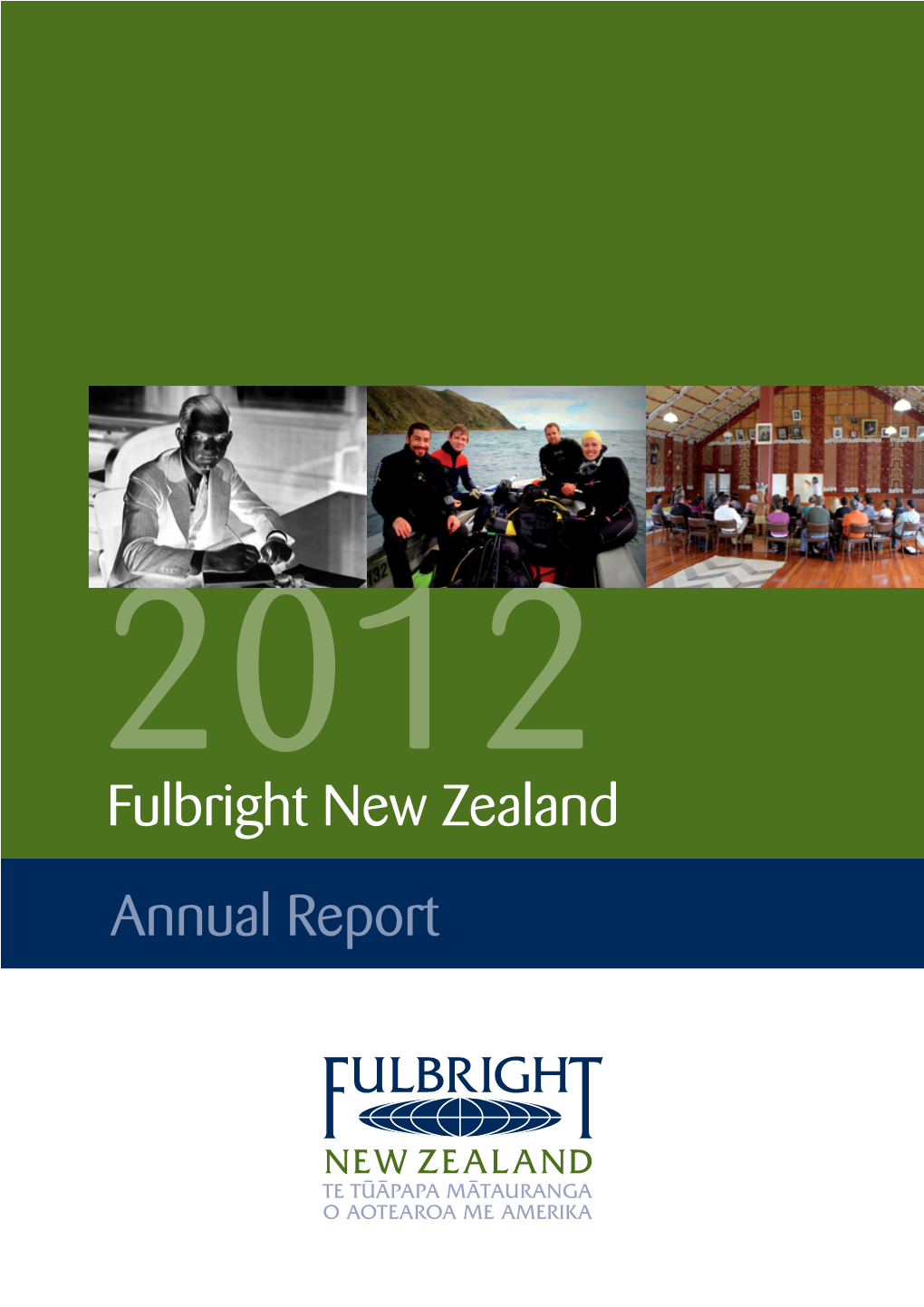 2012 Fulbright New Zealand Annual Report
