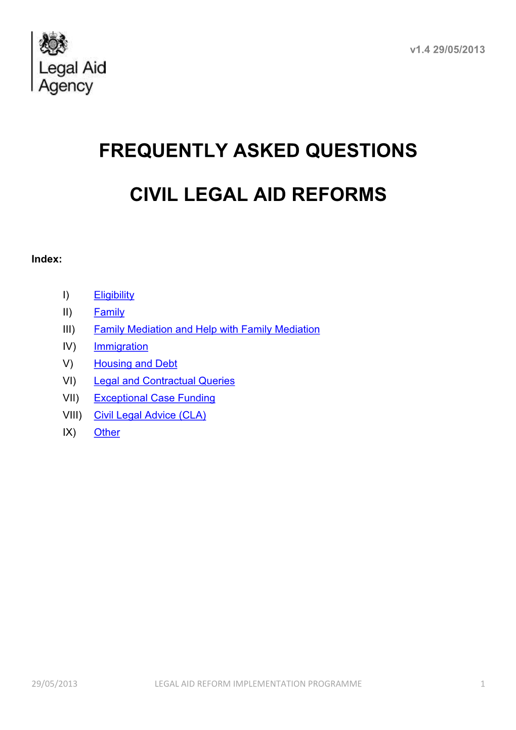 Legal Aid Reform Implementation Faqs