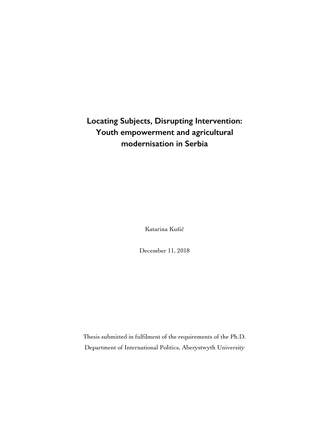 Locating Subjects, Disrupting Intervention: Youth Empowerment and Agricultural Modernisation in Serbia