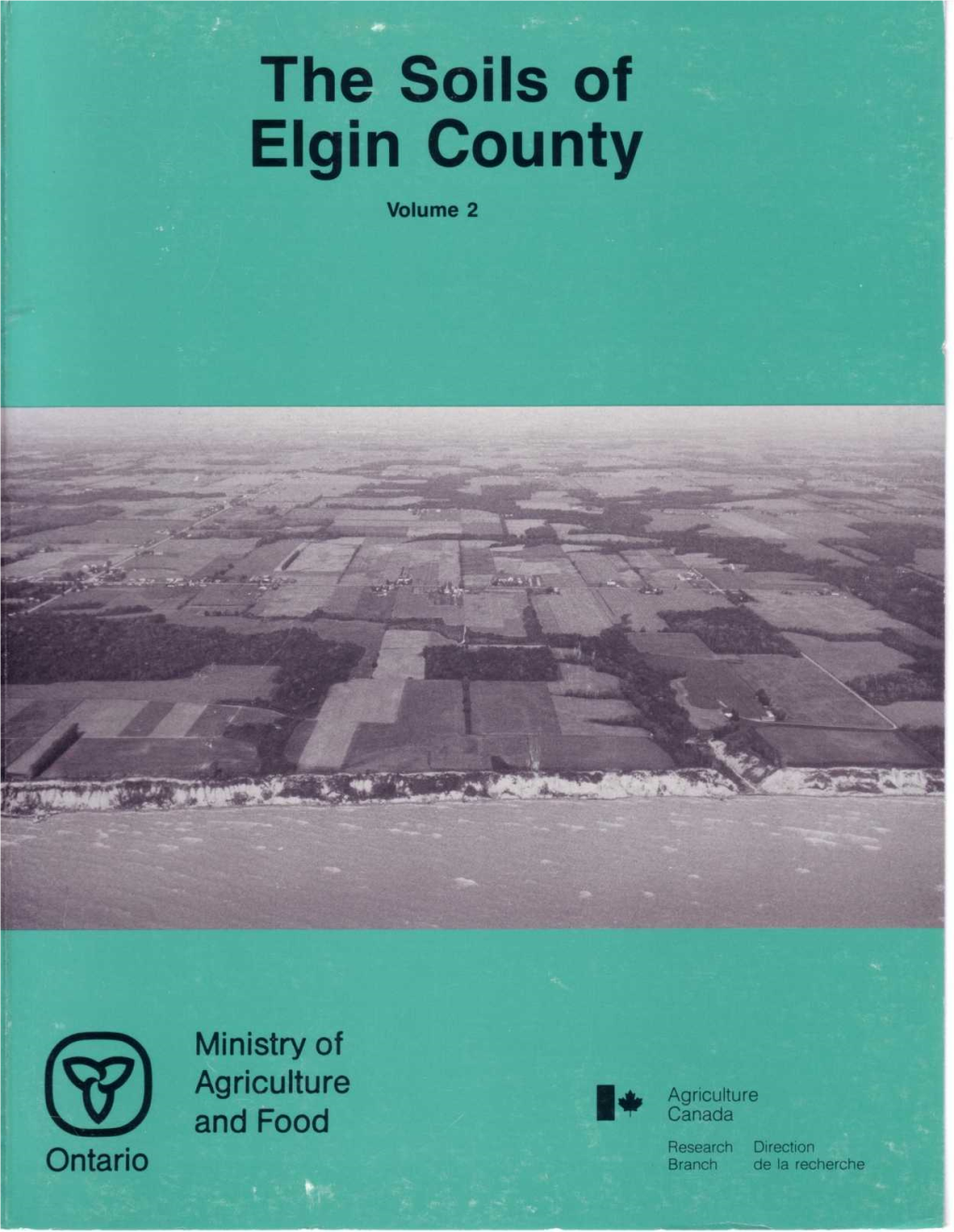 The Soils of Elgin County Volume 2