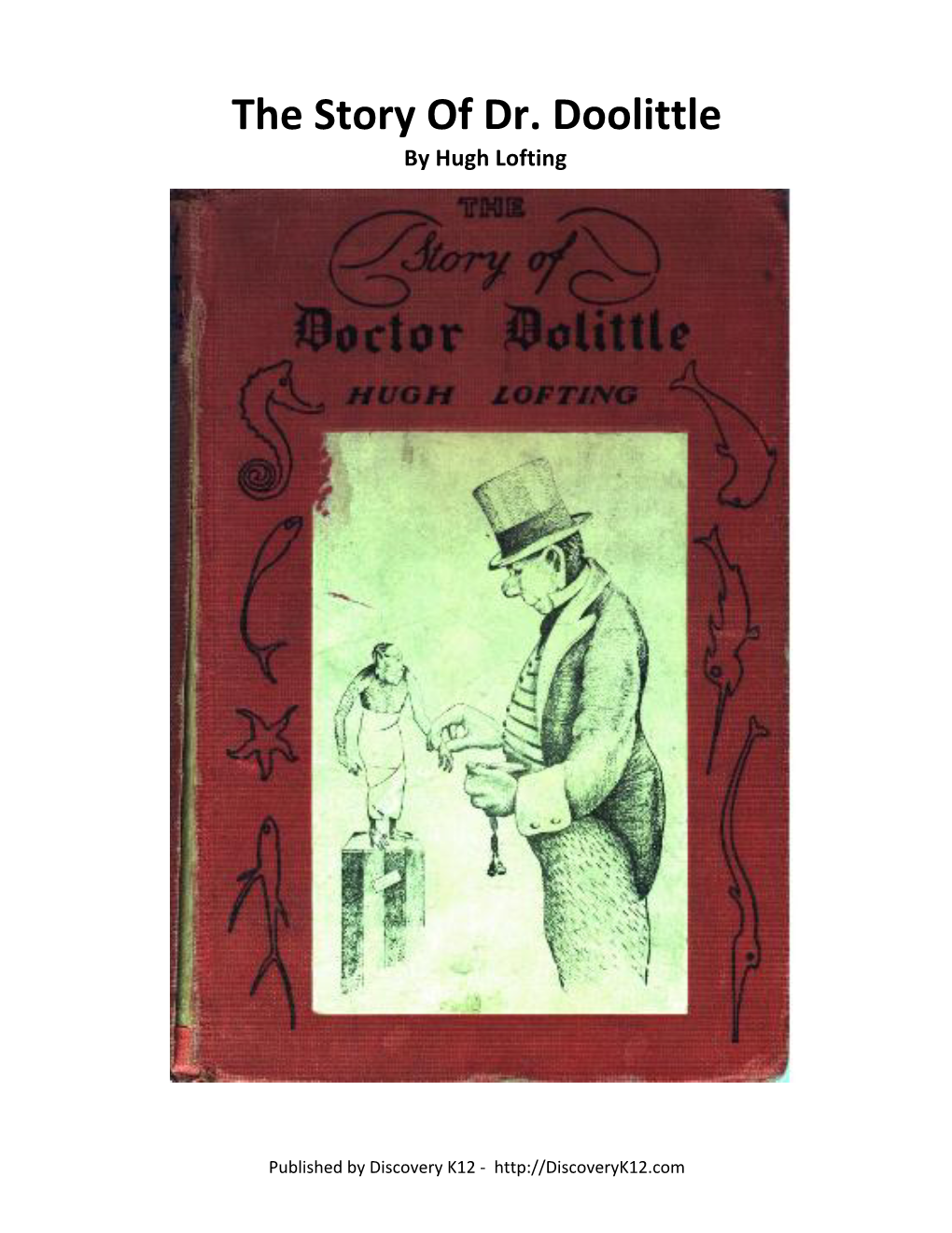 The Story of Dr. Doolittle by Hugh Lofting