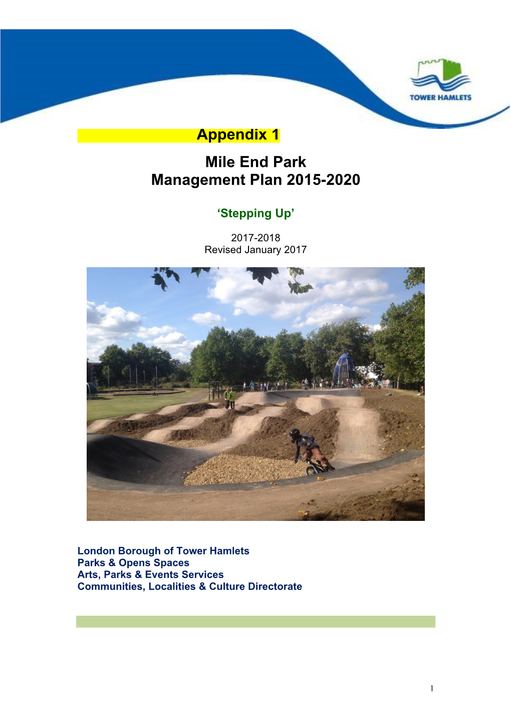 Append Appendix 1 Mile End Park Management Plan 2015-2020