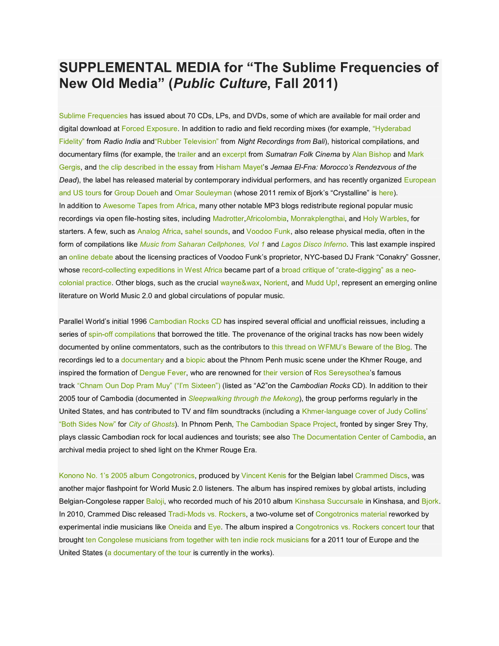SUPPLEMENTAL MEDIA for “The Sublime Frequencies of New Old Media” (Public Culture, Fall 2011)
