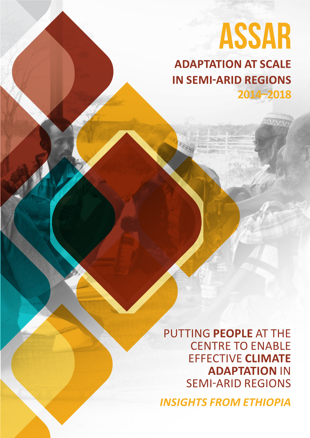 Putting People at the Centre to Enable Effective Climate Adaptation in Semi-Arid Regions Insights from Ethiopia