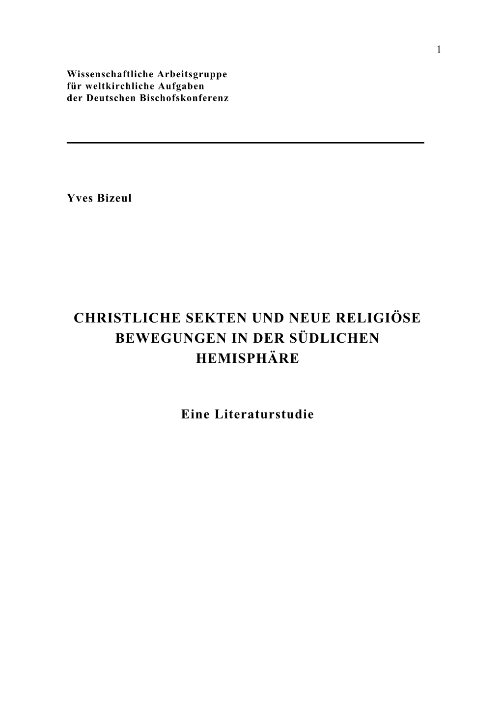 Christliche Sekten Und Neue Religiöse Bewegungen in Der Südlichen Hemisphäre