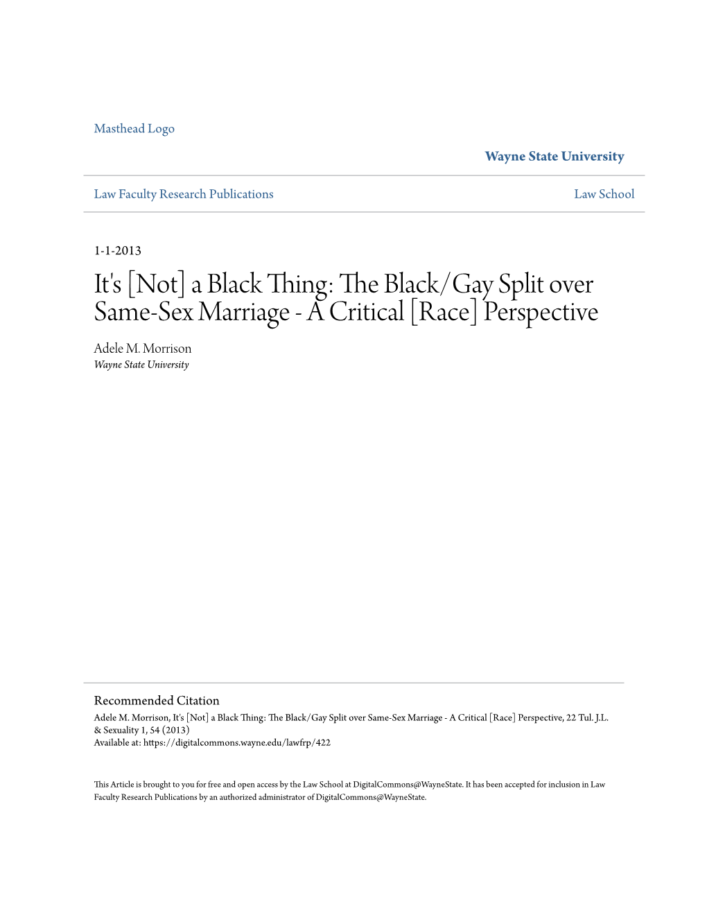 It's [Not] a Black Thing: the Black/Gay Split Over Same-Sex Marriage- a Critical [Race] Perspective