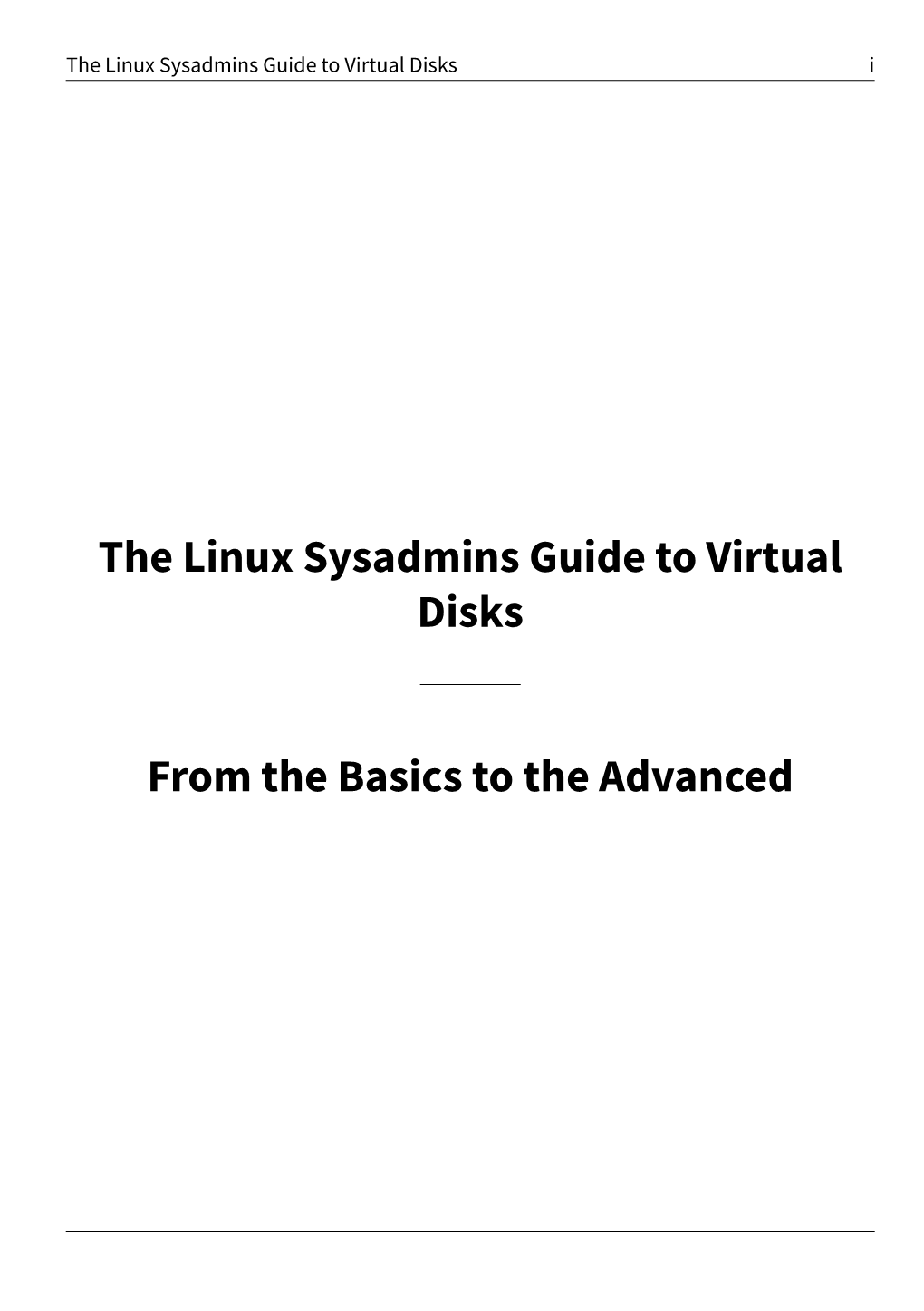 The Linux Sysadmins Guide to Virtual Disks I