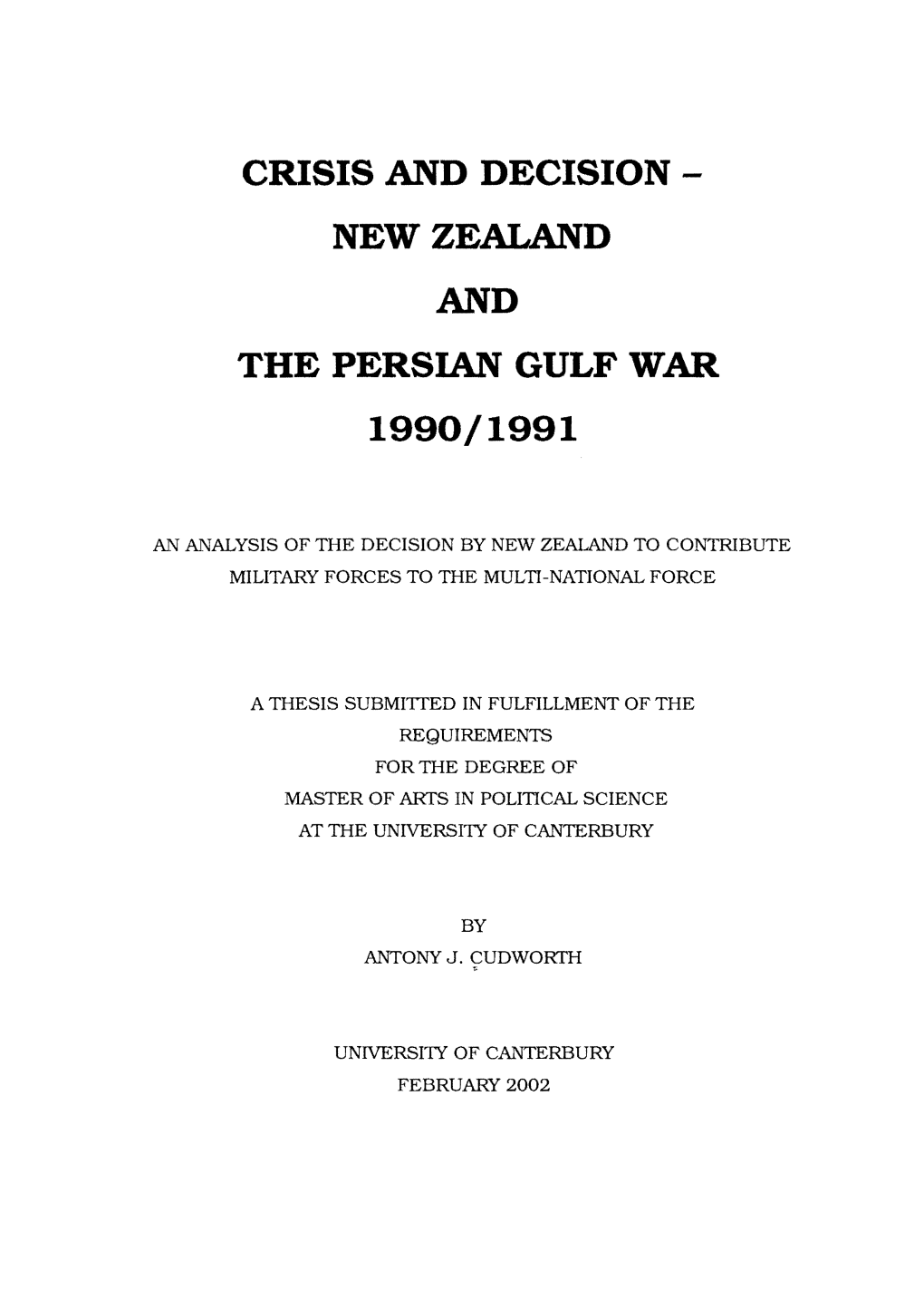 Crisis and Decision: New Zealand and the Persian Gulf War, 1990/1991