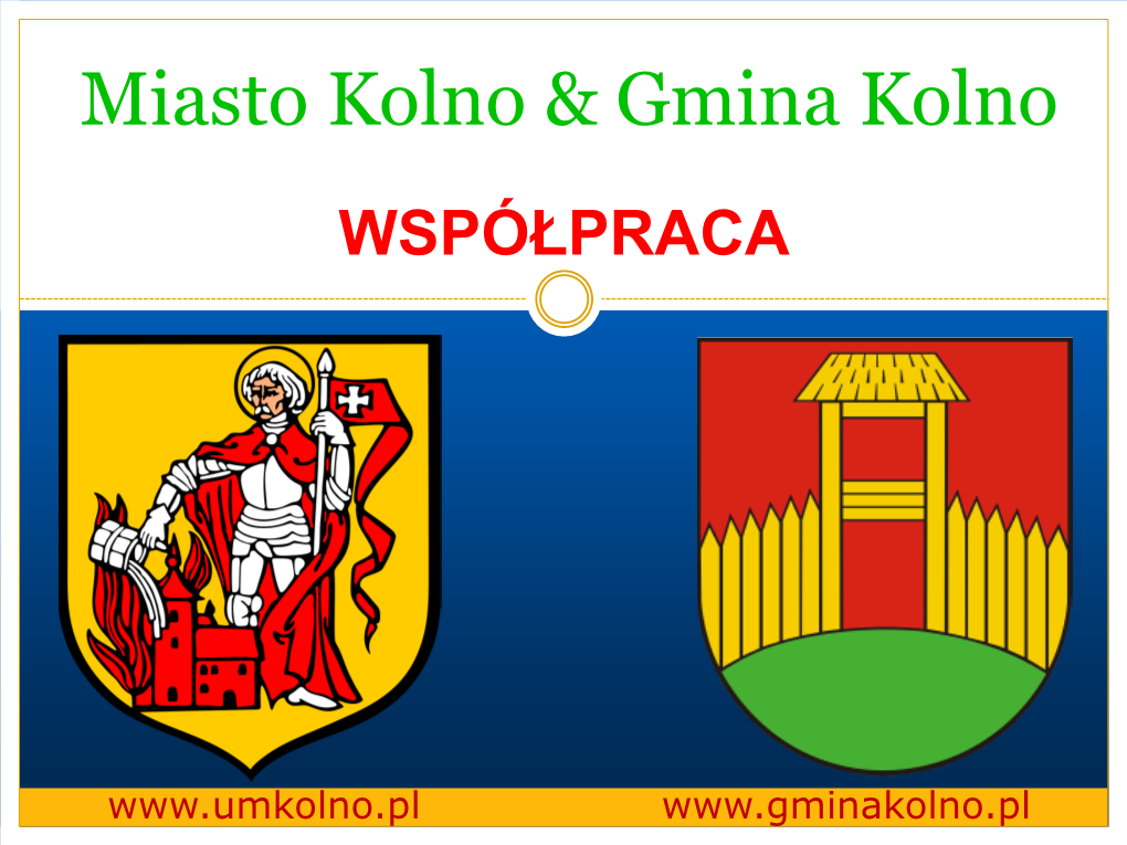 Miasto Kolno & Gmina Kolno