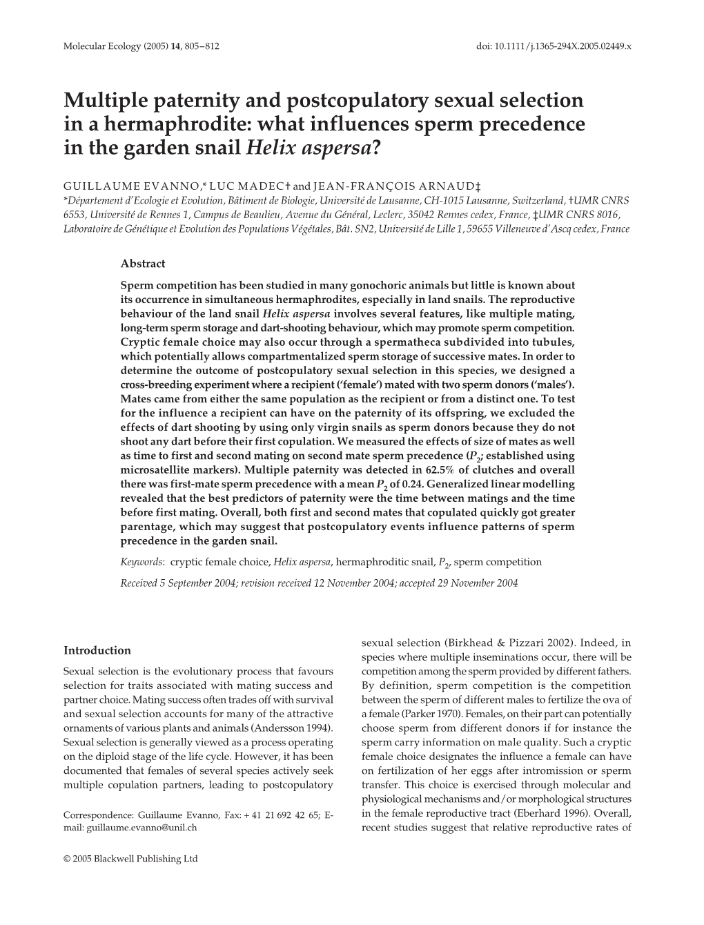 Multiple Paternity and Postcopulatory Sexual Selection in a Hermaphrodite: What Influences Sperm Precedence in the Garden Snail