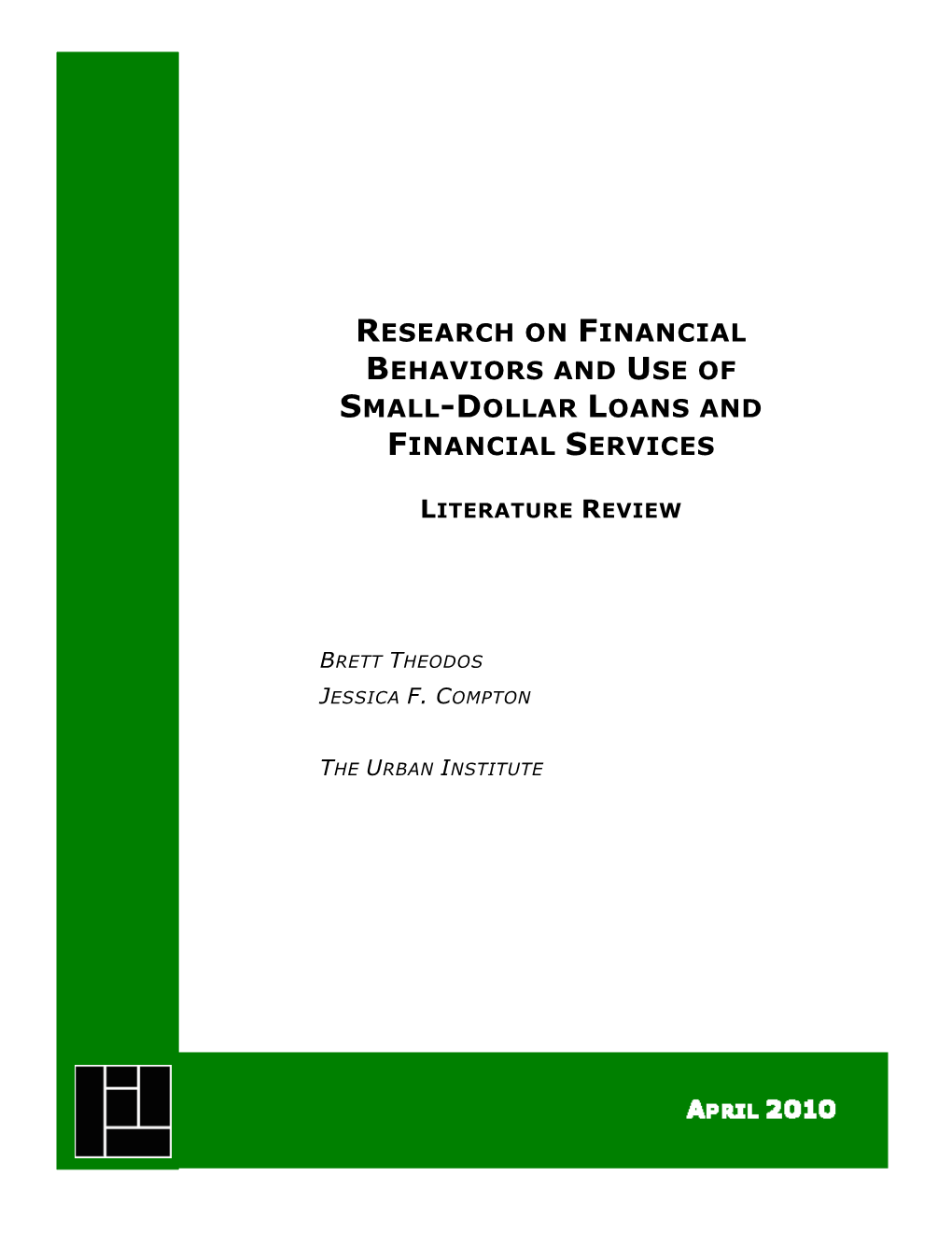 Research on Financial Behaviors and Use of Small-Dollar Loans and Financial Services