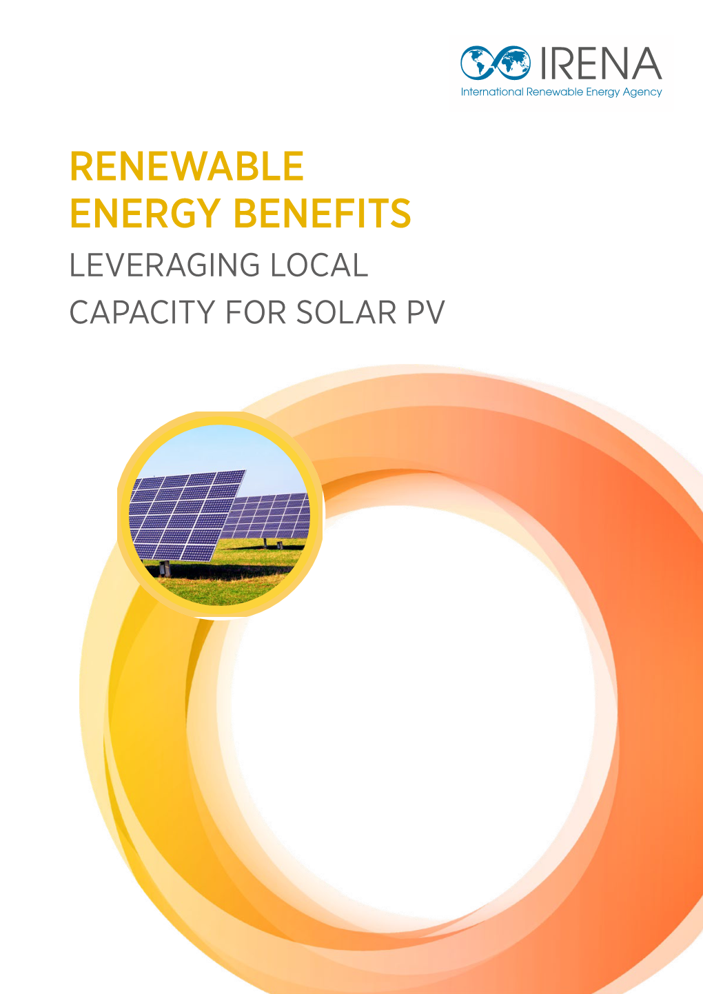 Renewable Energy Benefit: Leveraging Local Capacity for Solar PV