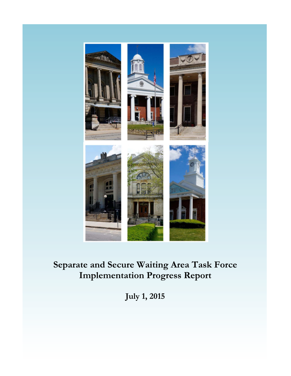 SSWA Implementation Progress Report July 1, 2015