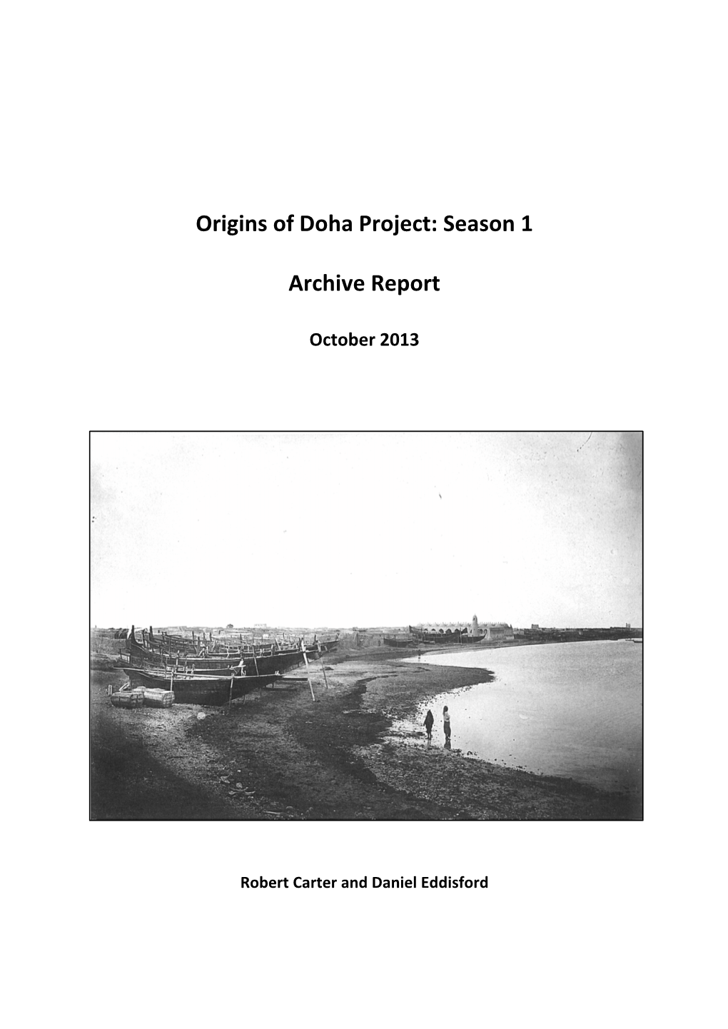 Origins of Doha Project: Season 1 Archive Report