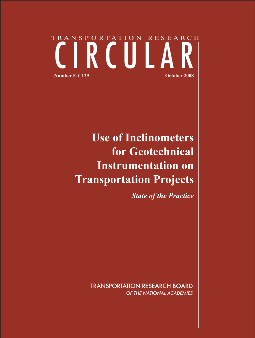 Use of Inclinometers for Geotechnical Instrumentation on Transportation