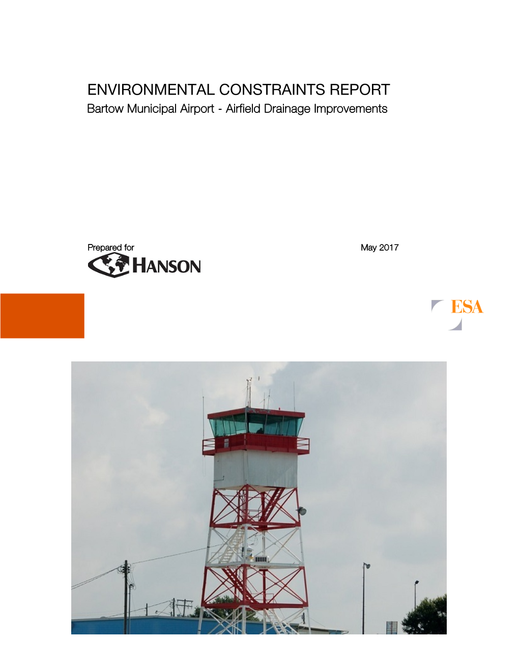 ENVIRONMENTAL CONSTRAINTS REPORT Bartow Municipal Airport - Airfield Drainage Improvements