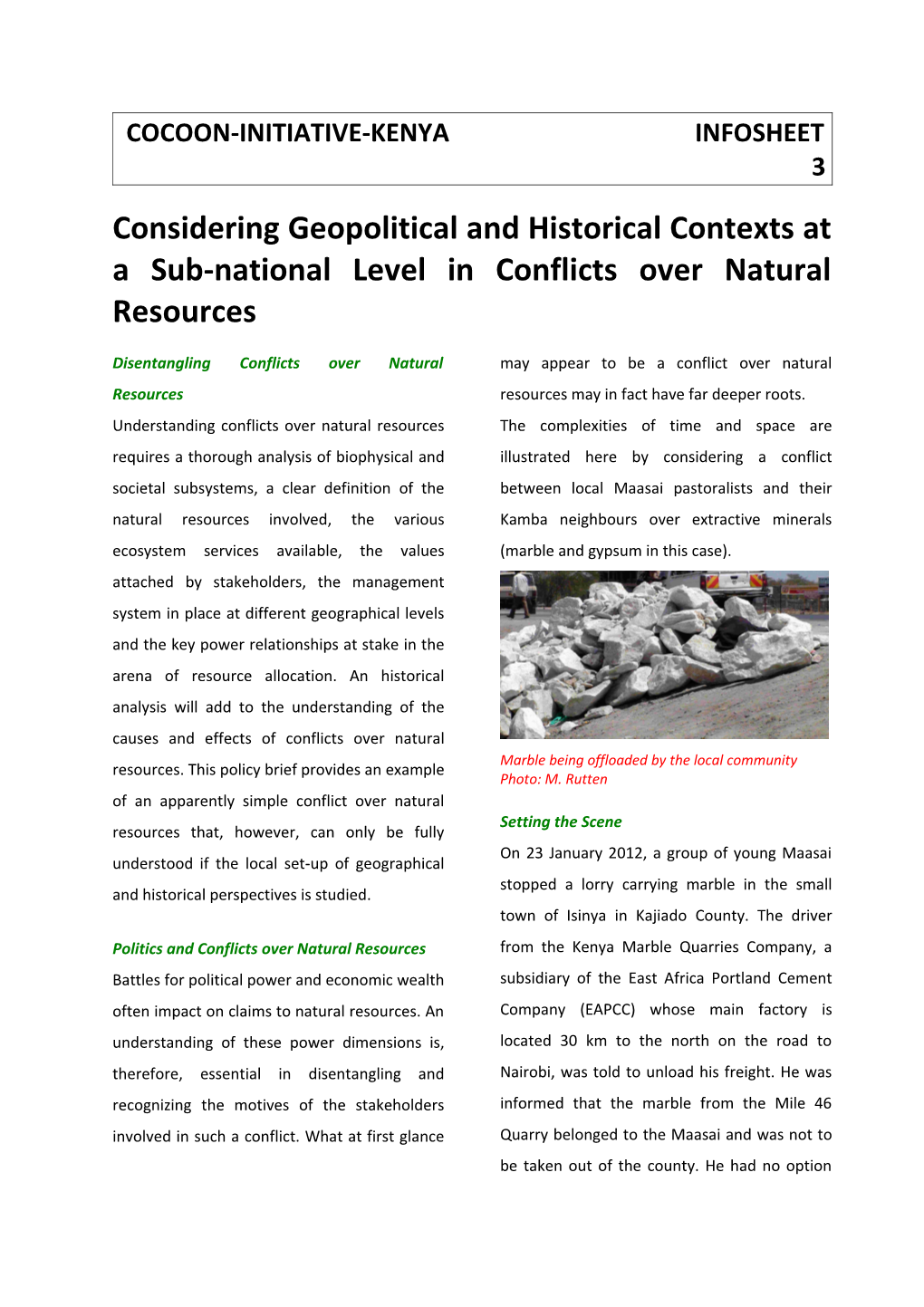 Disentangling Natural Resource Conflicts: Nature, Power And Wealth