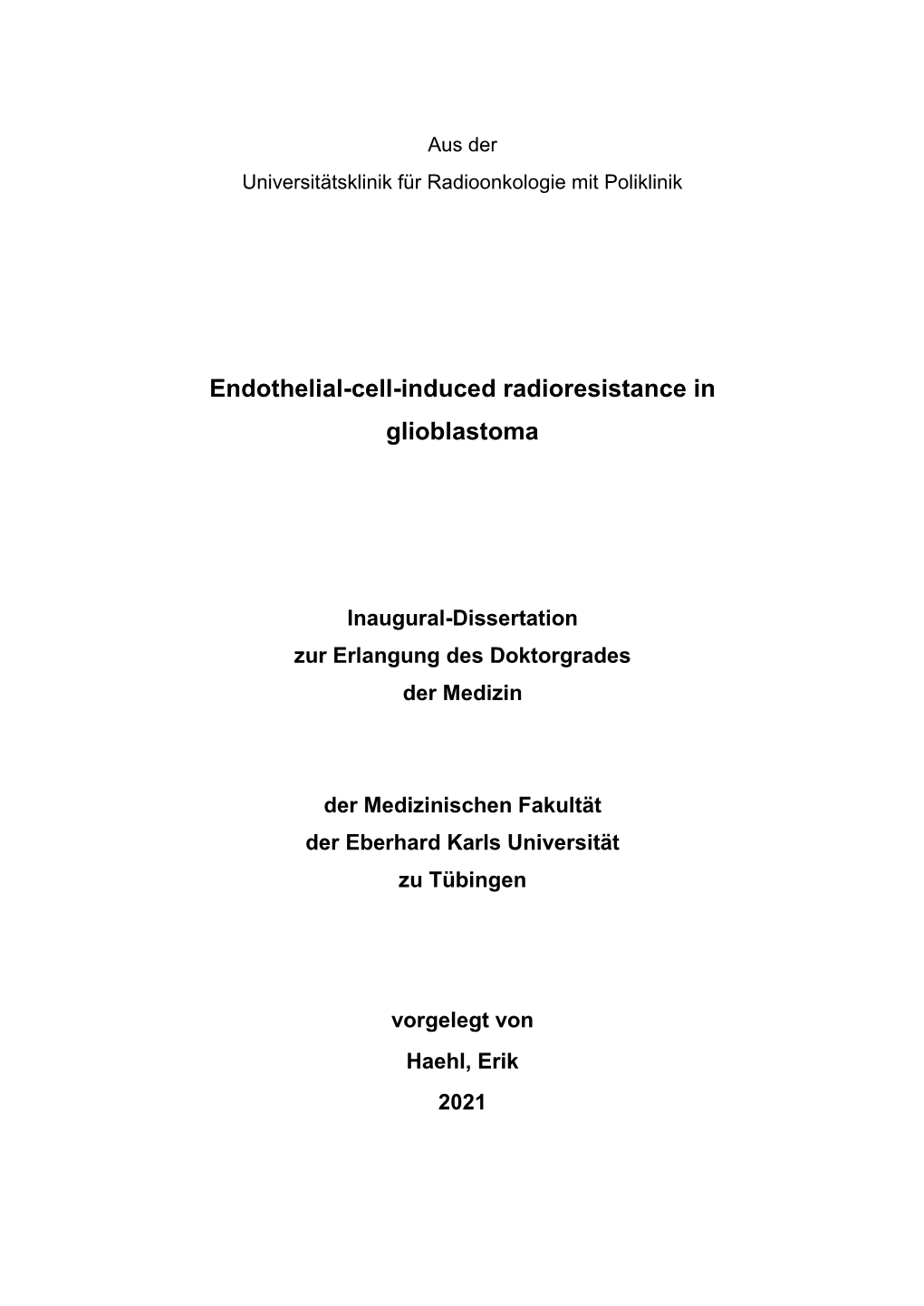 Endothelial-Cell-Induced Radioresistance in Glioblastoma