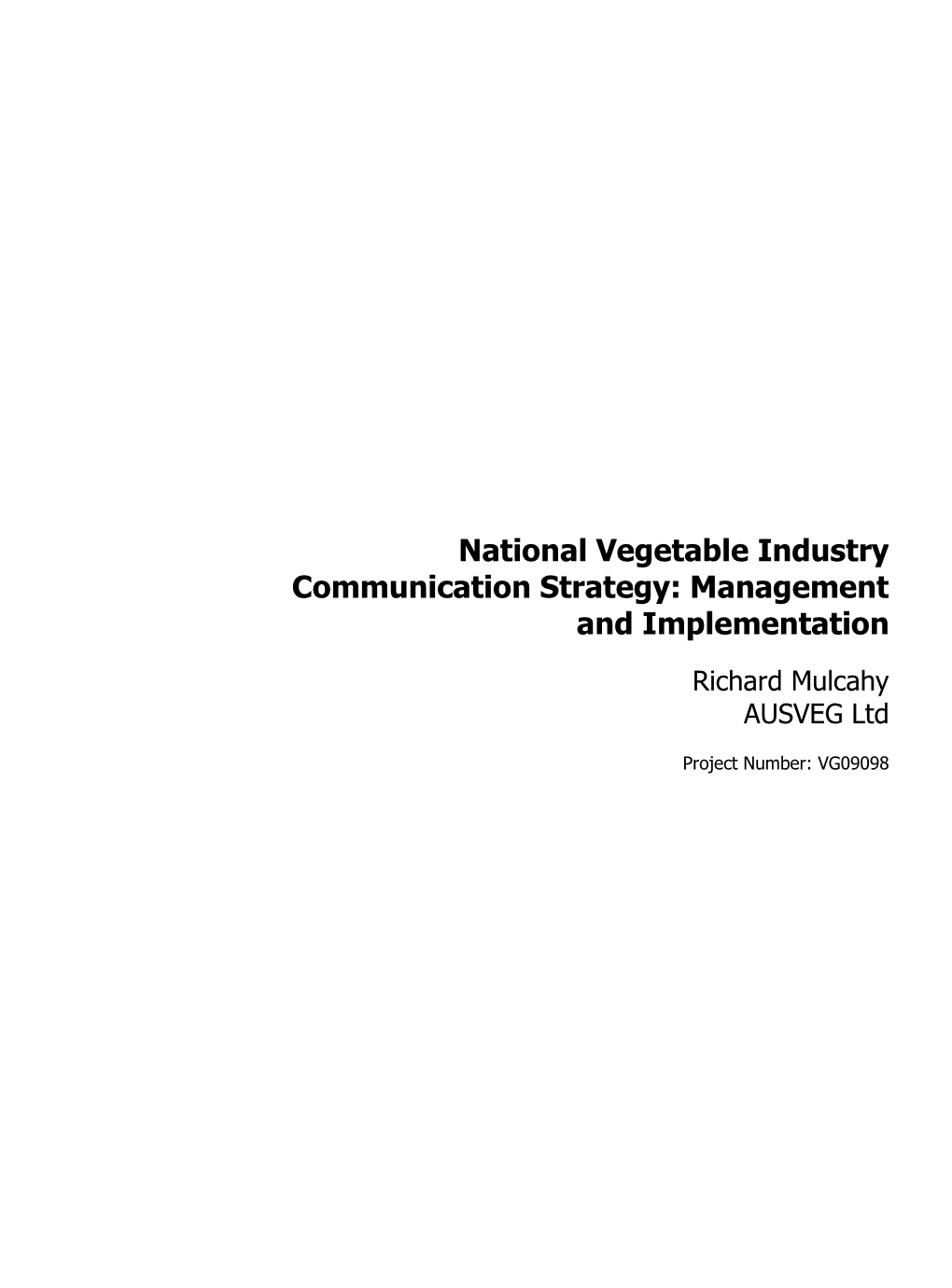 National Vegetable Industry Communication Strategy: Management and Implementation