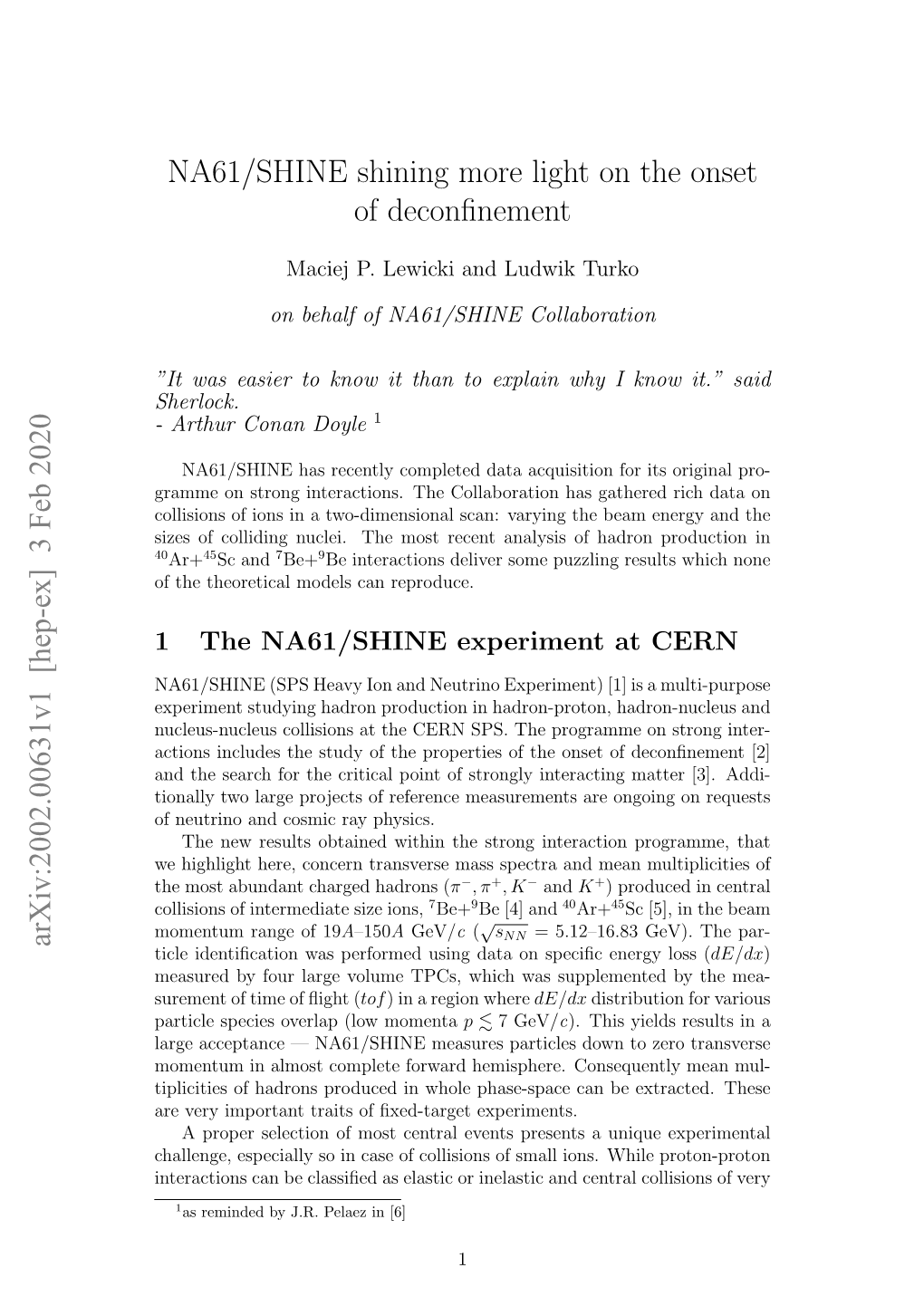 NA61/SHINE Shining More Light on the Onset of Deconfinement Arxiv