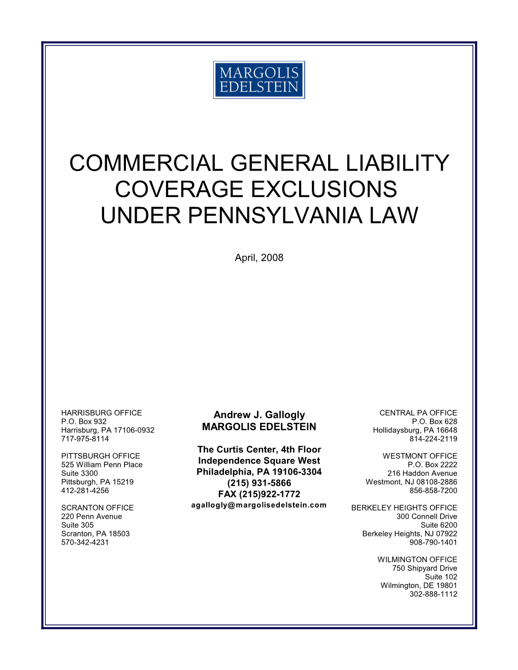 Commercial General Liability Coverage Exclusions Under Pennsylvania Law