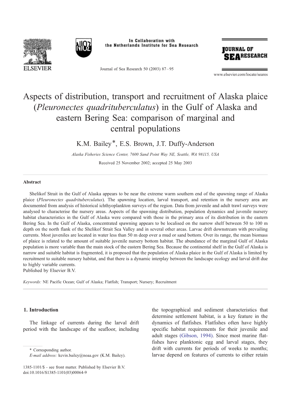 Aspects of Distribution, Transport and Recruitment of Alaska Plaice